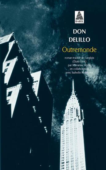 Couverture du livre « Outremonde » de Don Delillo aux éditions Actes Sud