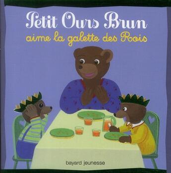 Couverture du livre « Petit Ours Brun aime la galette des rois » de Daniele Bour aux éditions Bayard Jeunesse