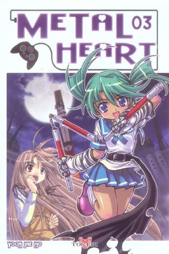 Couverture du livre « Metal heart Tome 3 » de Jae-Ho Yoon aux éditions Tokebi