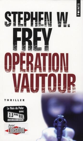 Couverture du livre « Opération vautour » de Stephen W. Frey aux éditions Points