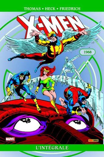 Couverture du livre « X-Men : Intégrale vol.19 : 1968 » de Don Heck et Roy Thomas et Mike Friedrich aux éditions Panini