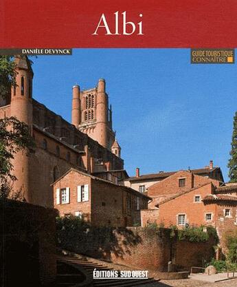 Couverture du livre « Albi » de Daniele Devynck aux éditions Sud Ouest Editions