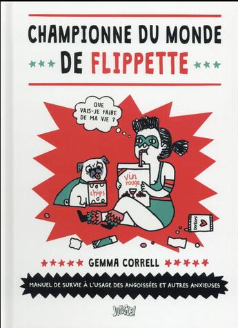 Couverture du livre « Championne du monde de flipette ; manuel de survie à l'usage des angoisées et autres anxieuses » de Gemma Correll aux éditions Jungle