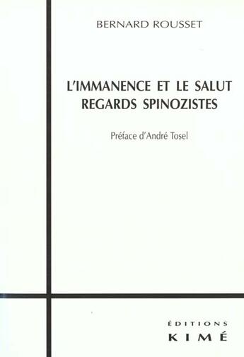 Couverture du livre « L' immanence et le salut » de Bernard Rousset aux éditions Kime