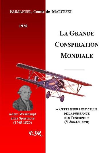 Couverture du livre « La grande conspiration mondiale » de Emmanuel Malynski aux éditions Saint-remi