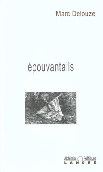 Couverture du livre « Epouvantails » de Marc Delouze aux éditions Lanore