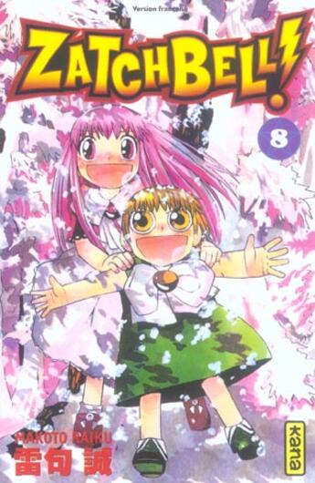 Couverture du livre « Zatchbell t8 » de Makoto Raiku aux éditions Kana