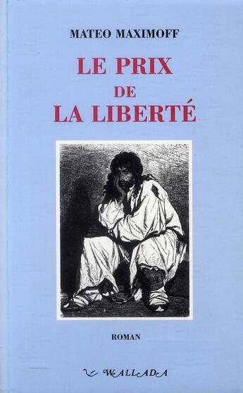 Couverture du livre « Le prix de la liberté » de Mateo Maximoff aux éditions Wallada