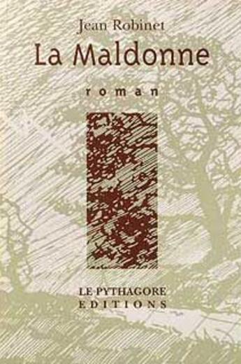 Couverture du livre « La maldonne » de Jean Robinet aux éditions Le Pythagore