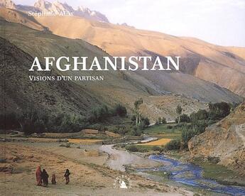 Couverture du livre « Afghanistan ; visions d'un partisan » de Stephane Allix aux éditions Transboreal