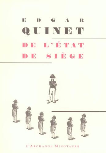 Couverture du livre « De l'etat de siege » de Edgar Quinet aux éditions L'archange Minotaure