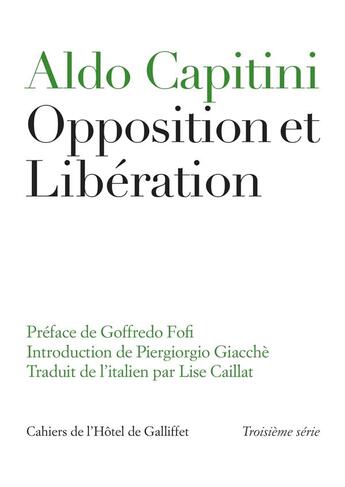 Couverture du livre « Opposition et libération » de Aldo Capitini aux éditions Iicp