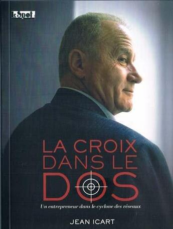 Couverture du livre « La croix dans le dos » de Jean Icart aux éditions Le Spot