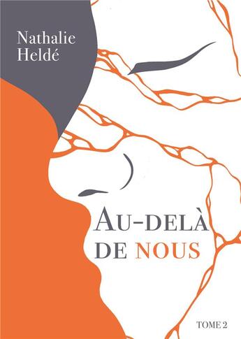 Couverture du livre « Au-delà de Nous t.2 » de Nathalie Helde aux éditions Books On Demand