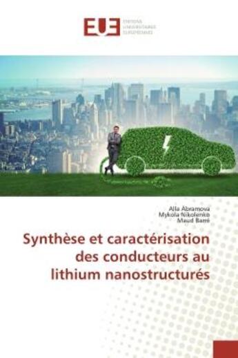 Couverture du livre « Synthese et caracterisation des conducteurs au lithium nanostructures » de Abramova Alla aux éditions Editions Universitaires Europeennes