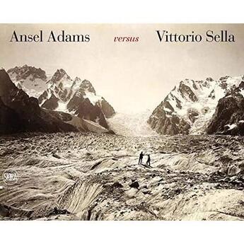 Couverture du livre « Ansel adams versus vittorio sella » de Filippo Maggia aux éditions Skira