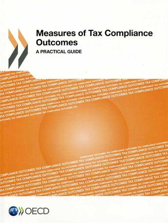 Couverture du livre « Mesures of tax compilance outcomes ; a pratical guide » de Ocde aux éditions Ocde