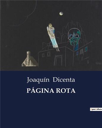 Couverture du livre « Pagina rota » de Dicenta Joaquin aux éditions Culturea