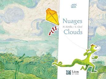 Couverture du livre « Nuages ; clouds » de Helene Kerillis et Stephane Girel aux éditions Leon Art Stories