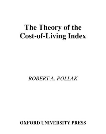 Couverture du livre « The Theory of the Cost-of-Living Index » de Pollak Robert A aux éditions Oxford University Press Usa