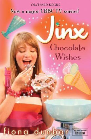 Couverture du livre « Jinx 3: Chocolate Wishes » de Dunbar Fiona aux éditions Hodder Children's Book Digital