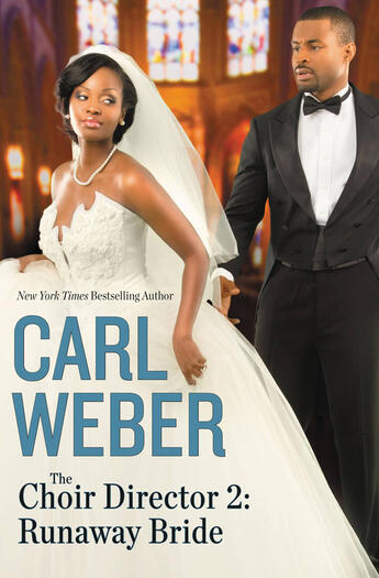 Couverture du livre « The Choir Director 2 » de Weber Carl aux éditions Grand Central Publishing