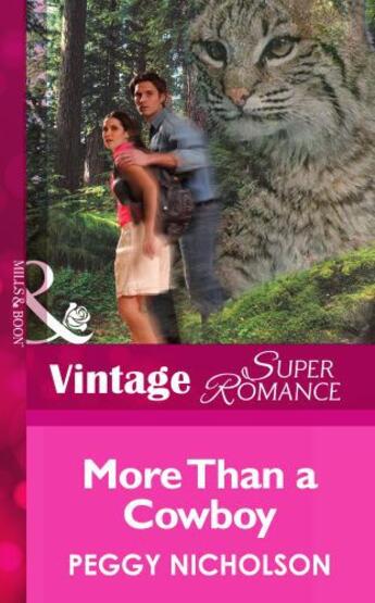 Couverture du livre « More Than a Cowboy (Mills & Boon Vintage Superromance) (Home on the Ra » de Peggy Nicholson aux éditions Mills & Boon Series