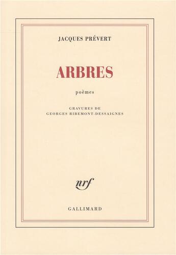 Couverture du livre « Arbres » de Jacques Prevert et Georges Ribemont-Dessaignes aux éditions Gallimard