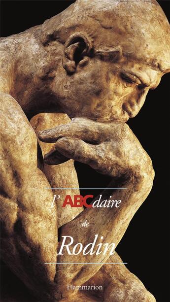 Couverture du livre « L'abcdaire de Rodin » de Hugues Herpin aux éditions Flammarion