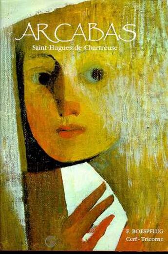 Couverture du livre « Arcabas - Saint-Hugues-de-Chartreuse » de Francois Boespflug aux éditions Cerf