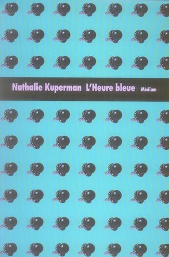 Couverture du livre « L'heure bleue » de Nathalie Kuperman aux éditions Ecole Des Loisirs