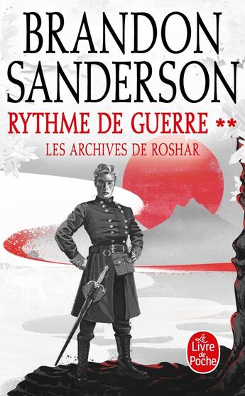 Couverture du livre « Les archives de Roshar Tome 4 : rythme de guerre Tome 2 » de Brandon Sanderson aux éditions Le Livre De Poche