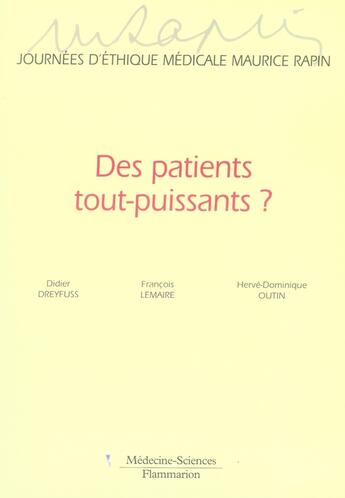 Couverture du livre « Des patients tout-puissants ? » de Dreyfuss aux éditions Lavoisier Medecine Sciences