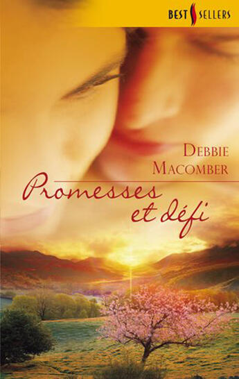 Couverture du livre « Promesse et défi » de Debbie Macomber aux éditions Harlequin