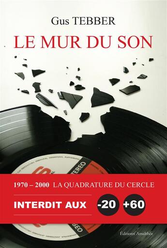 Couverture du livre « Le mur du son » de Gus Tebber aux éditions Amalthee