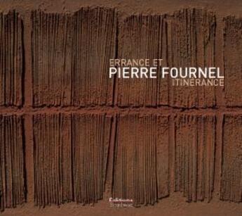 Couverture du livre « Errance et itinérance » de Pierre Fournel aux éditions Singulieres