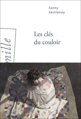 Couverture du livre « Les clés du couloir » de Fanny Saintenoy aux éditions Arlea
