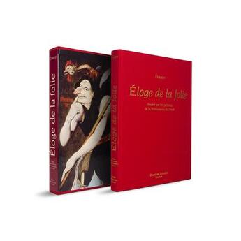 Couverture du livre « Éloge de la folie illustré par les peintres de la Renaissance du Nord » de Erasme aux éditions Diane De Selliers