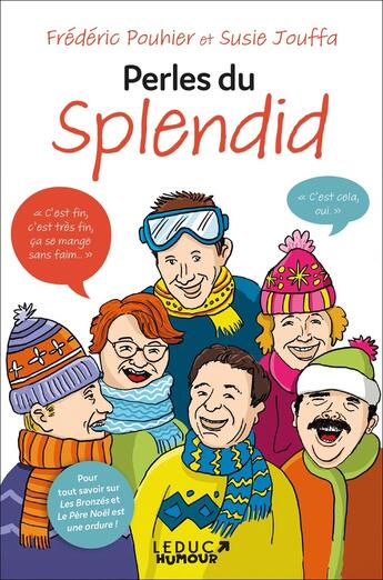 Couverture du livre « Perles du splendid » de Frederic Pouhier et Susie Jouffa aux éditions Leduc Humour