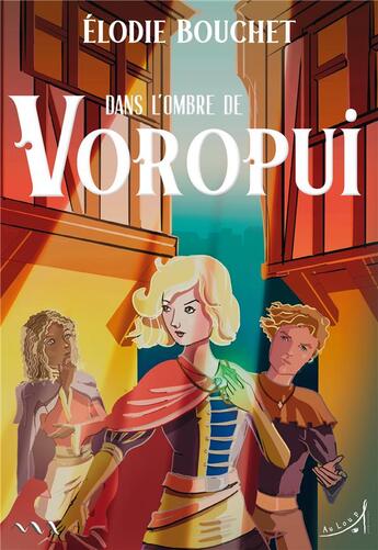 Couverture du livre « Dans l'ombre de Voropui » de Elodie Bouchet aux éditions Au Loup