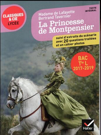 Couverture du livre « Mme de Lafayette/B. Tavernier : la princesse de Montpensier » de Mme De Lafayette aux éditions Hatier