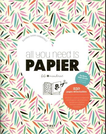 Couverture du livre « All you need is papier » de Fifi Mandirac aux éditions First