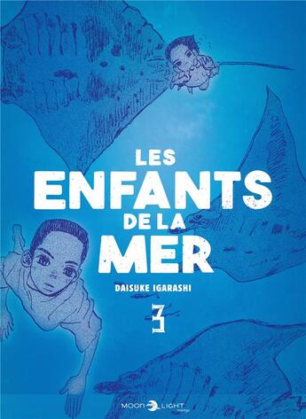 Couverture du livre « Les enfants de la mer Tome 3 » de Daisuke Igarashi aux éditions Delcourt