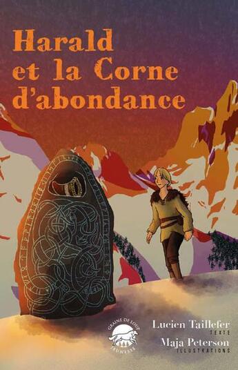 Couverture du livre « Harald et la corne d'abondance » de Lucien Taillefer et Maja Peterson aux éditions La Nouvelle Librairie