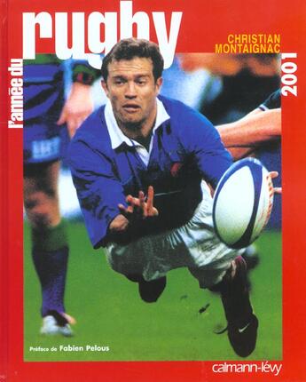 Couverture du livre « L'annee du rugby 2001 -n 29- » de Christian Montaignac aux éditions Calmann-levy