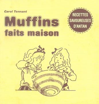 Couverture du livre « Muffins » de Carol Tennant aux éditions Courrier Du Livre