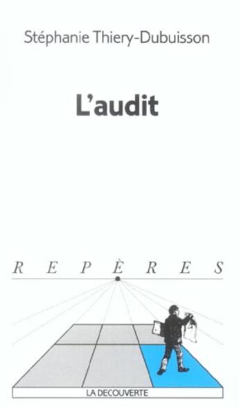 Couverture du livre « L'Audit » de Stephanie Thiery-Dubuisson aux éditions La Decouverte