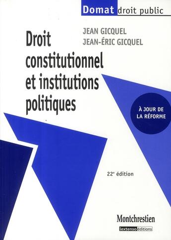 Couverture du livre « Droit constitutionnel et institutions politiques (22ème édition) » de Jean Gicquel aux éditions Lgdj