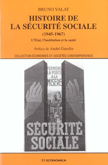 Couverture du livre « HISTOIRE DE LA SECURITE SOCIALE » de Valat/Bruno aux éditions Economica