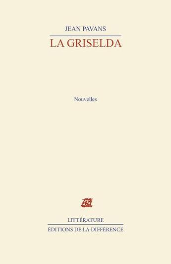 Couverture du livre « La griselda » de Jean Pavans aux éditions La Difference